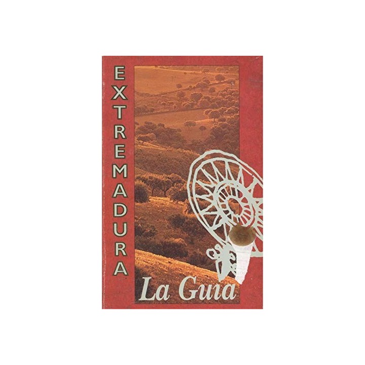 Extremadura. La Guía.